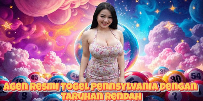 Agen Resmi Togel Pennsylvania Dengan Taruhan Rendah