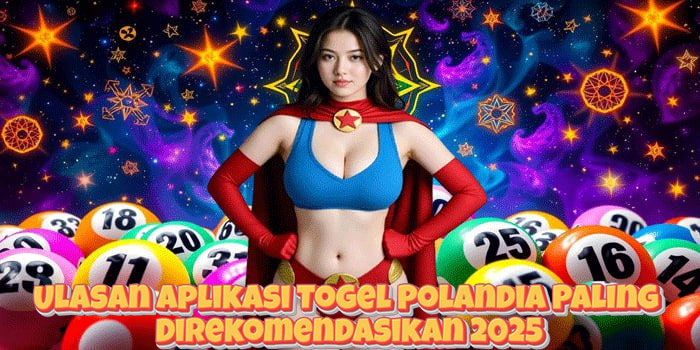 Ulasan Aplikasi Togel Polandia Paling Direkomendasikan 2025
